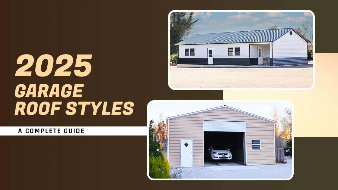 2025 Garage Roof Styles – A Complete Guide